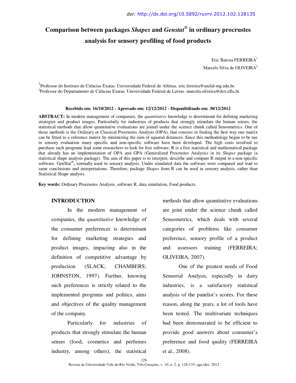 Comparison Between Packages Shapes and Genstat ® in Ordinary Procrustes Analysis for Sensory Profiling of Food Products