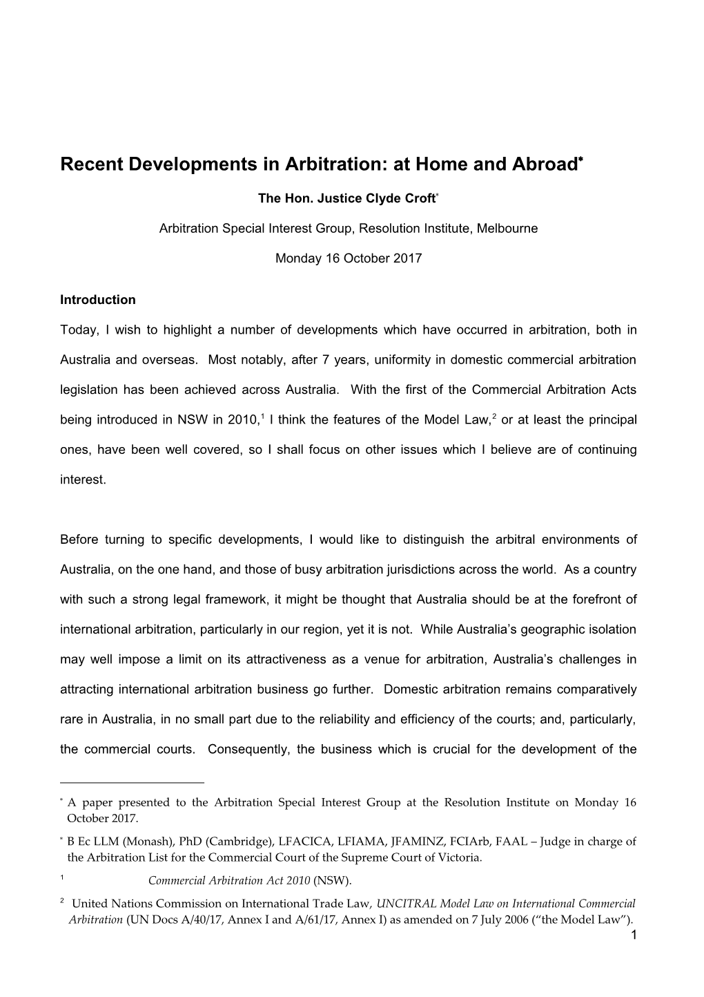 Recent Developments in Arbitration: at Home and Abroad (