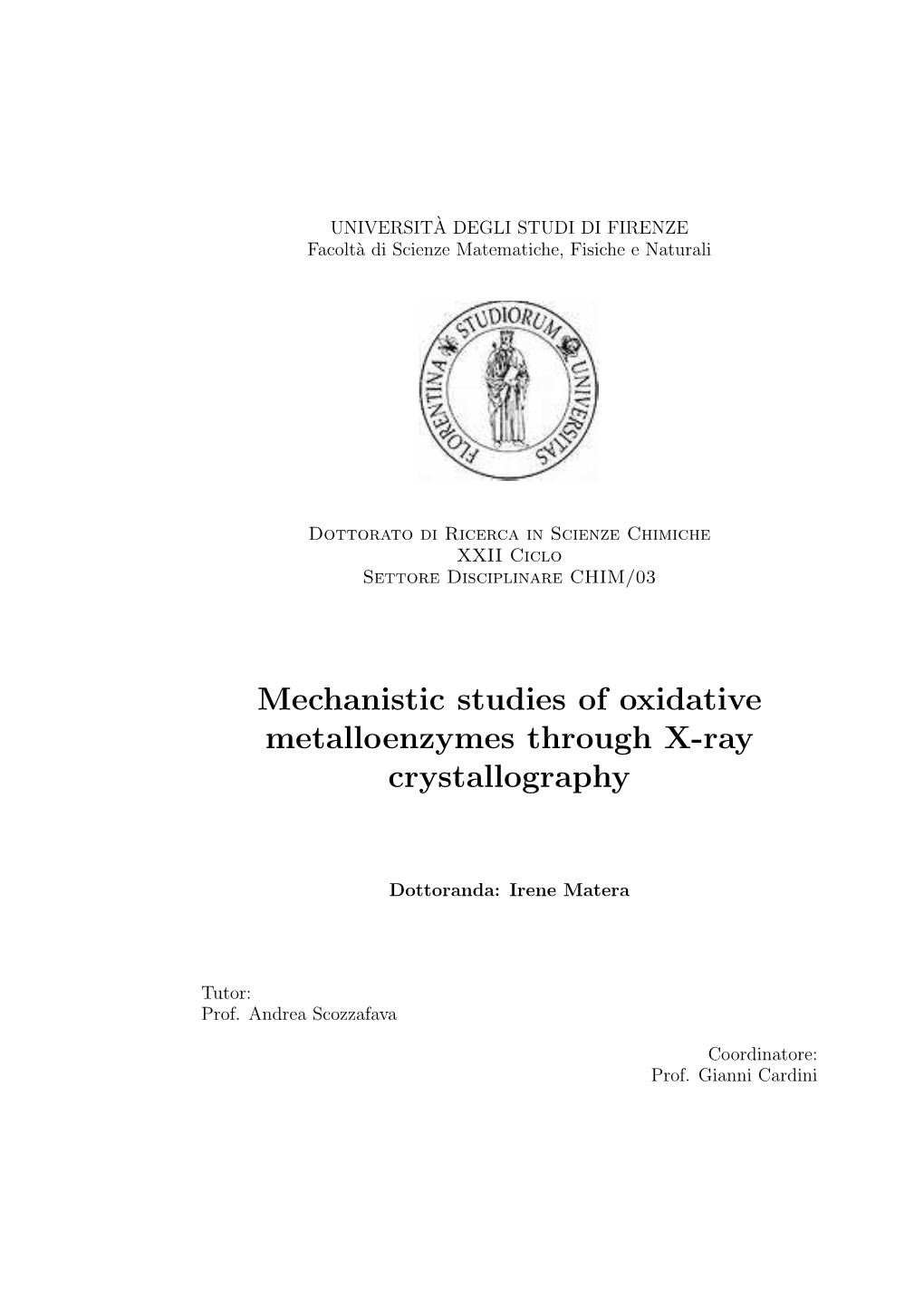 Mechanistic Studies of Oxidative Metalloenzymes Through X-Ray Crystallography