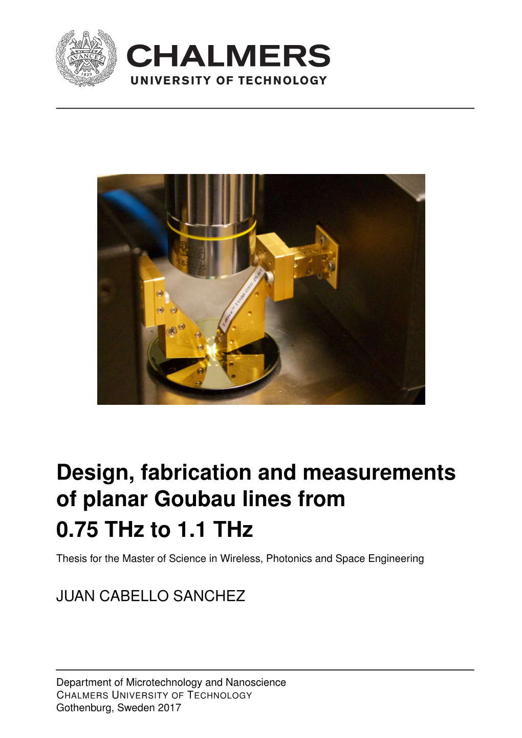 Design, Fabrication and Measurements of Planar Goubau Lines from 0.75 Thz to 1.1 Thz