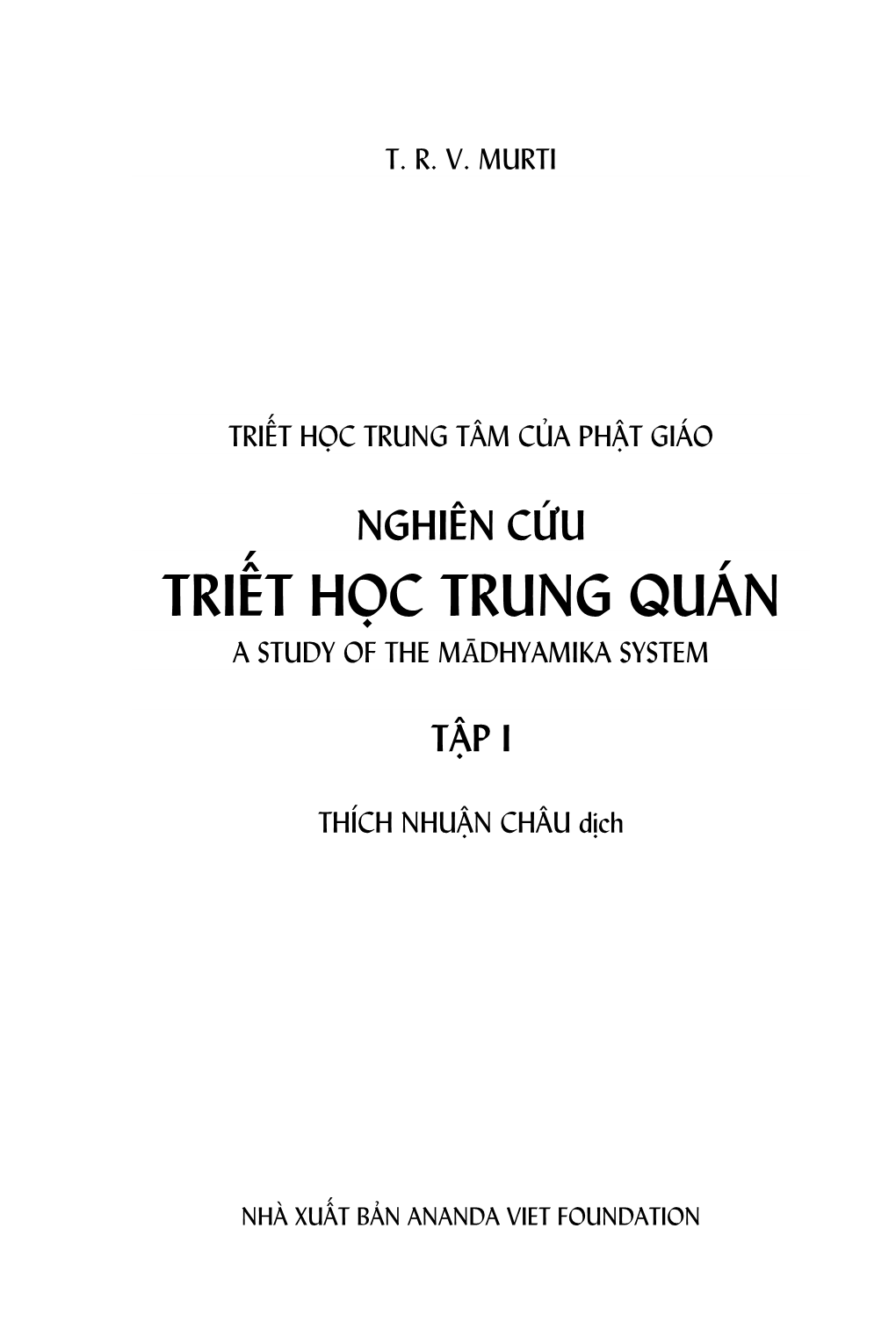 Nghiên Cứu Triết Học Trung Quán a Study of the Mādhyamika System