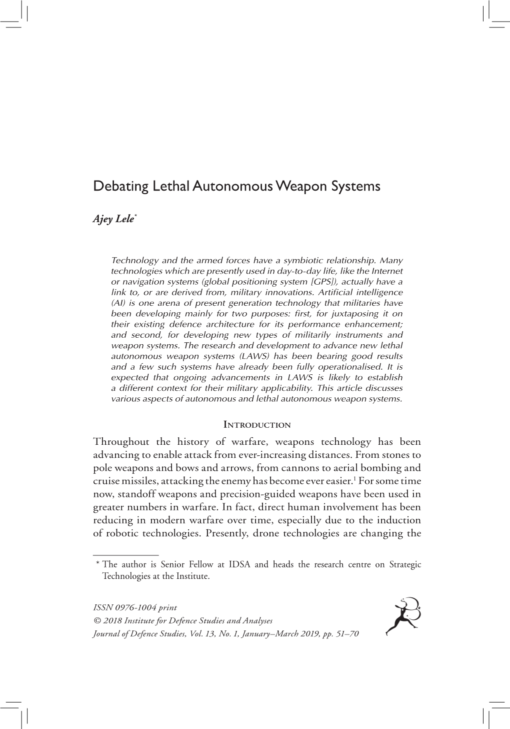 Debating Lethal Autonomous Weapon Systems