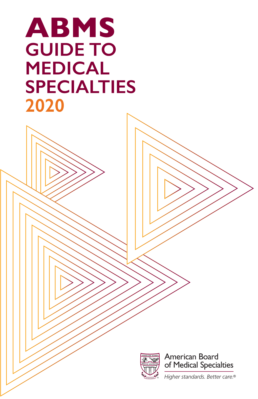Abms Guide to Medical Specialties 2020 Abms Publications Abms Guide to Medical Specialties