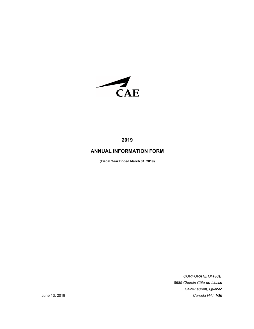 Financial Report to Shareholders for the Year Ended March 31, 2019 (Annual Financial Report)
