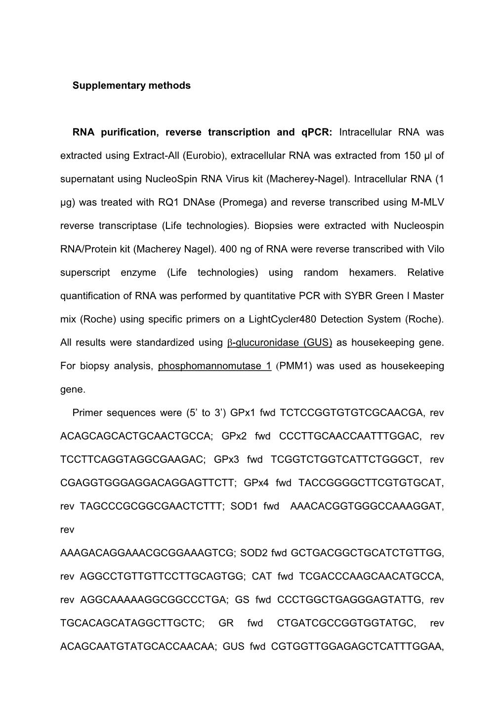 Eurobio), Extracellular RNA Was Extracted from 150 Μl of Supernatant Using Nucleospin RNA Virus Kit (Macherey-Nagel)