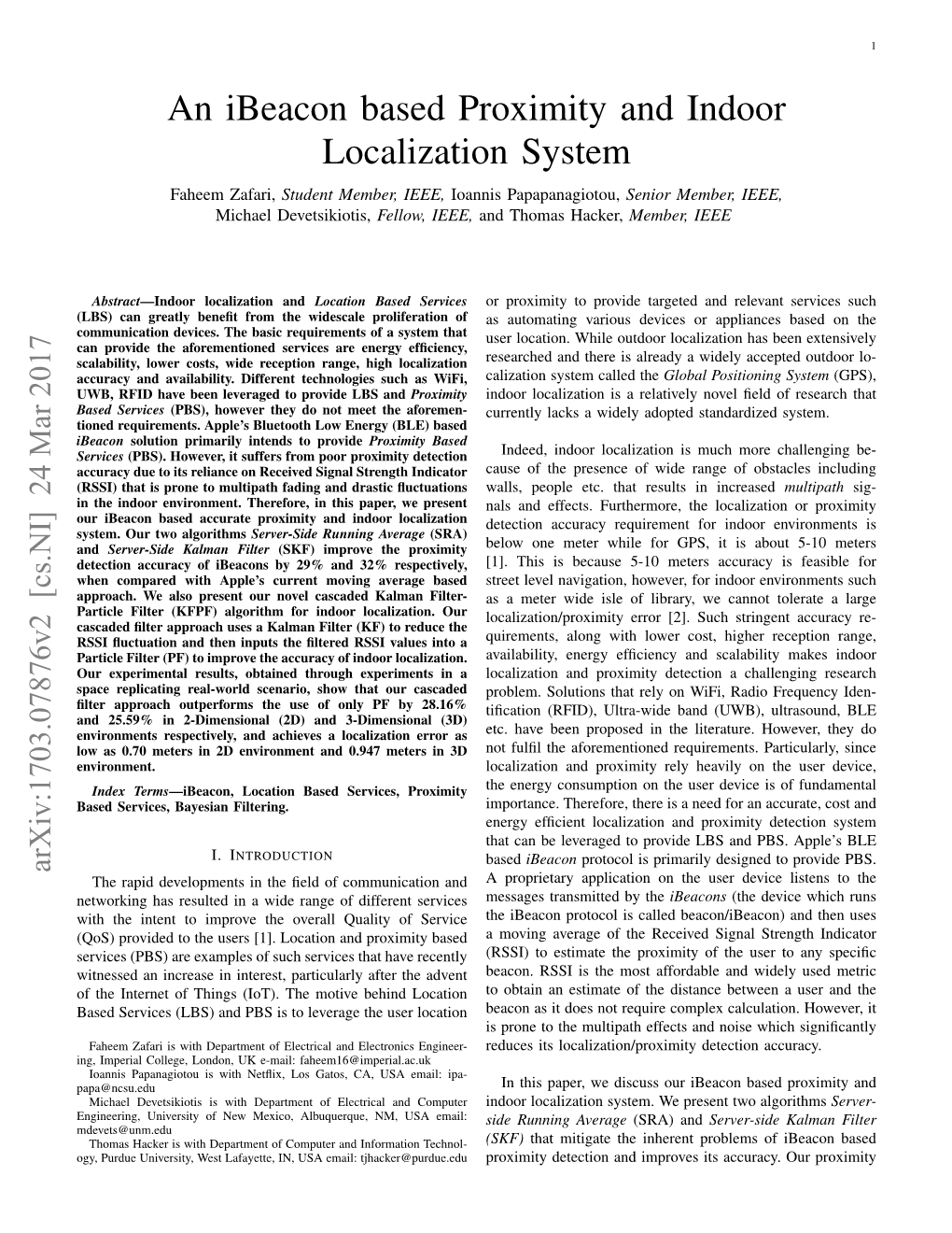 An Ibeacon Based Proximity and Indoor Localization System