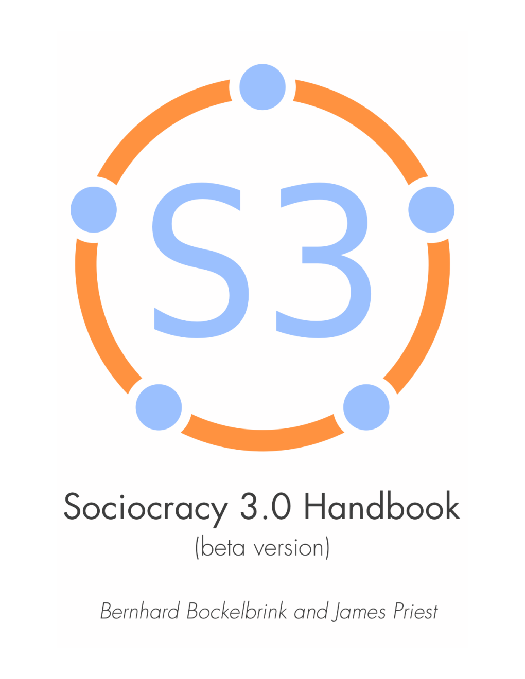 Sociocracy 3.0 Handbook (Beta)