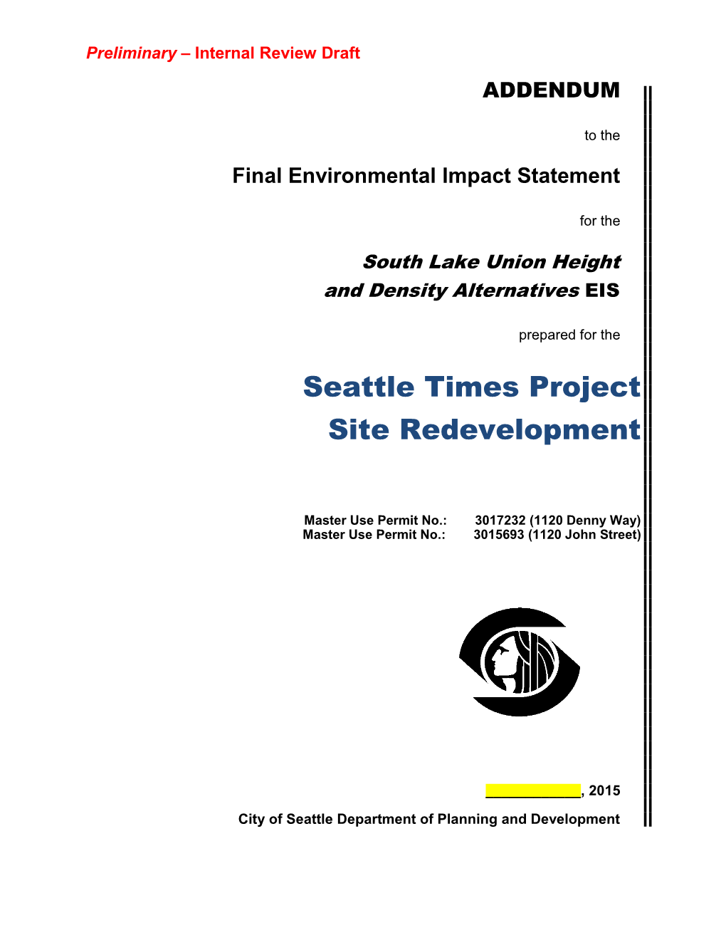 Seattle Times Project Site Redevelopment