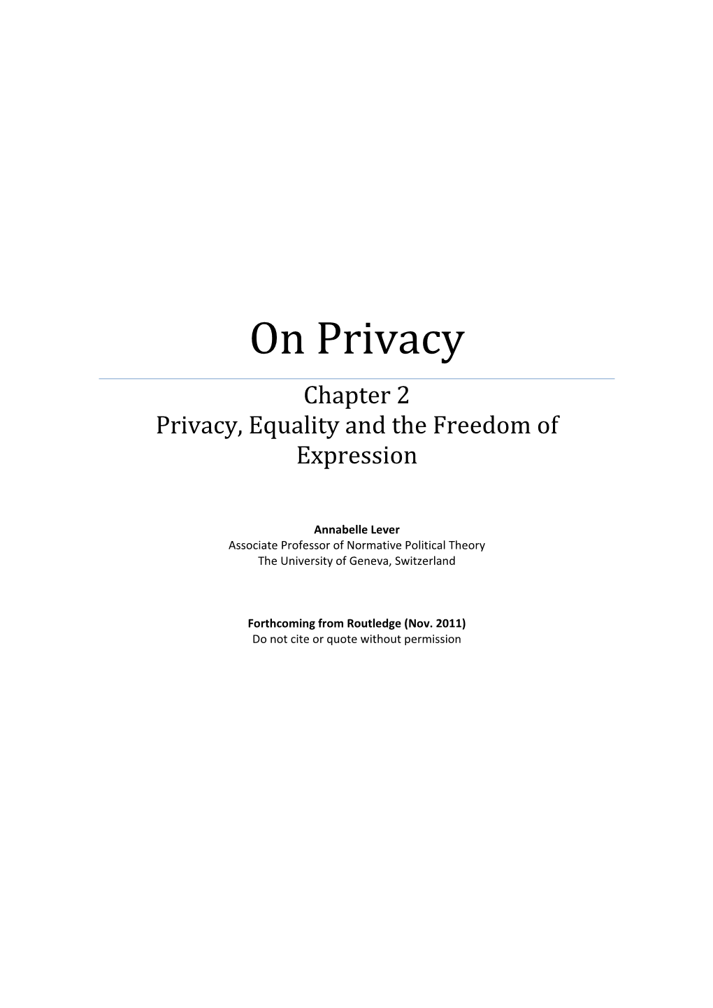 On Privacy Chapter 2 Privacy, Equality and the Freedom of Expression