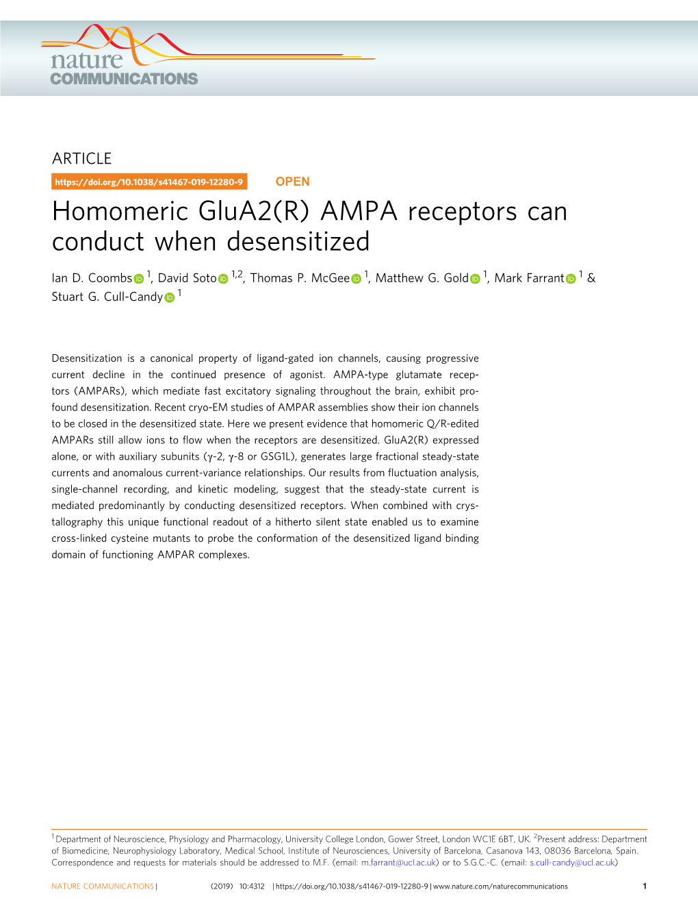 Homomeric Glua2(R) AMPA Receptors Can Conduct When Desensitized