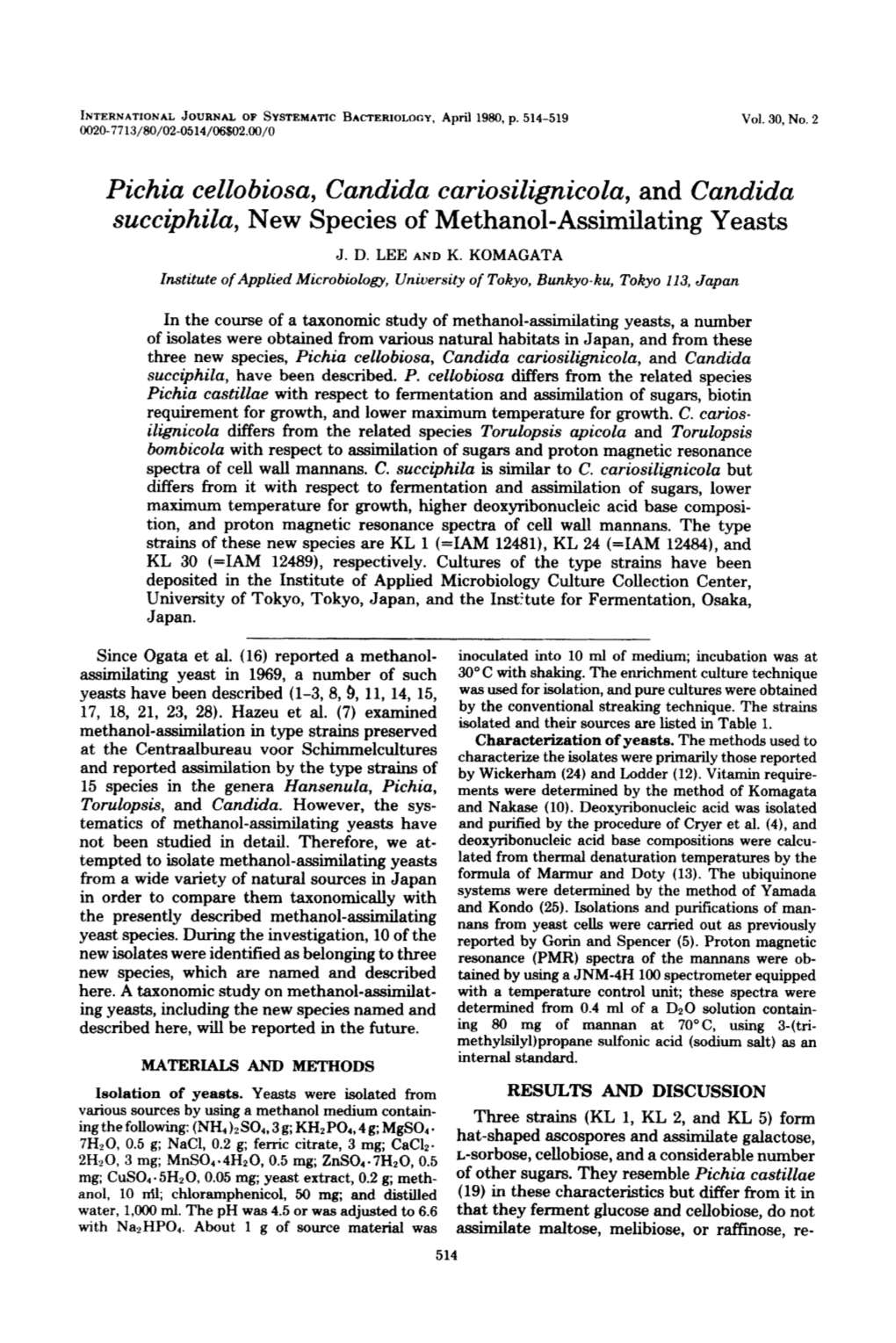 Pichia Cellobiosa, Candida Cariosilignicola, and Candida Succiphila, New Species of Methanol-Assimilating Yeasts