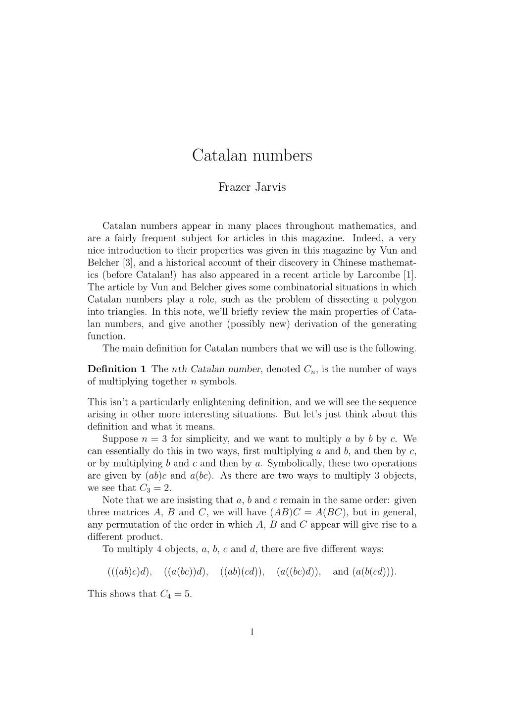 The Generating Function for the Catalan Numbers, Which Is Not in [4]