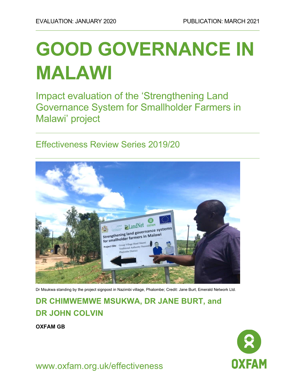 Good Governance in Malawi: Impact Evaluation of the ‘Strengthening Land Governance Systems for Smallholder Farmers in Malawi’ Project