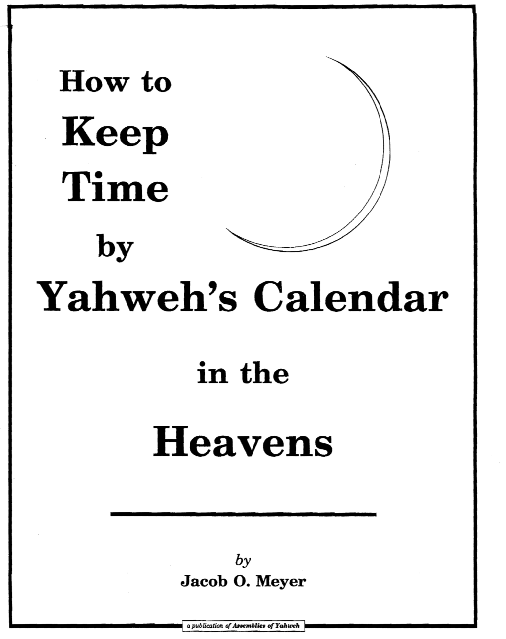 ·Keep Time Yahweh's Calendar Heavens