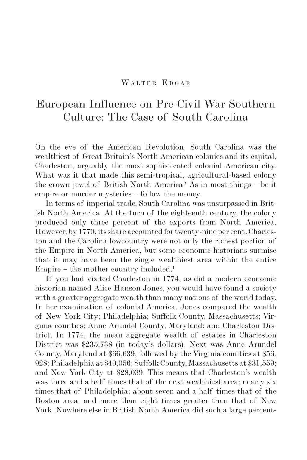 European Influence on Pre-Civil War Southern Culture: the Case of South Carolina