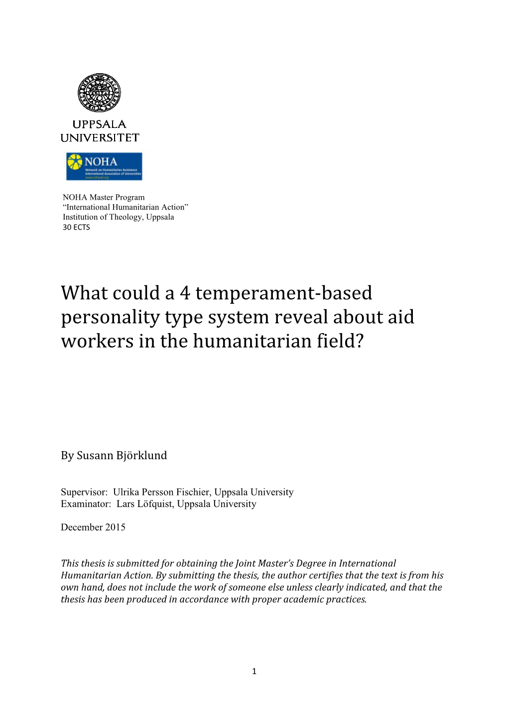 What Could a 4 Temperament-Based Personality Type System Reveal About Aid Workers in the Humanitarian Field?