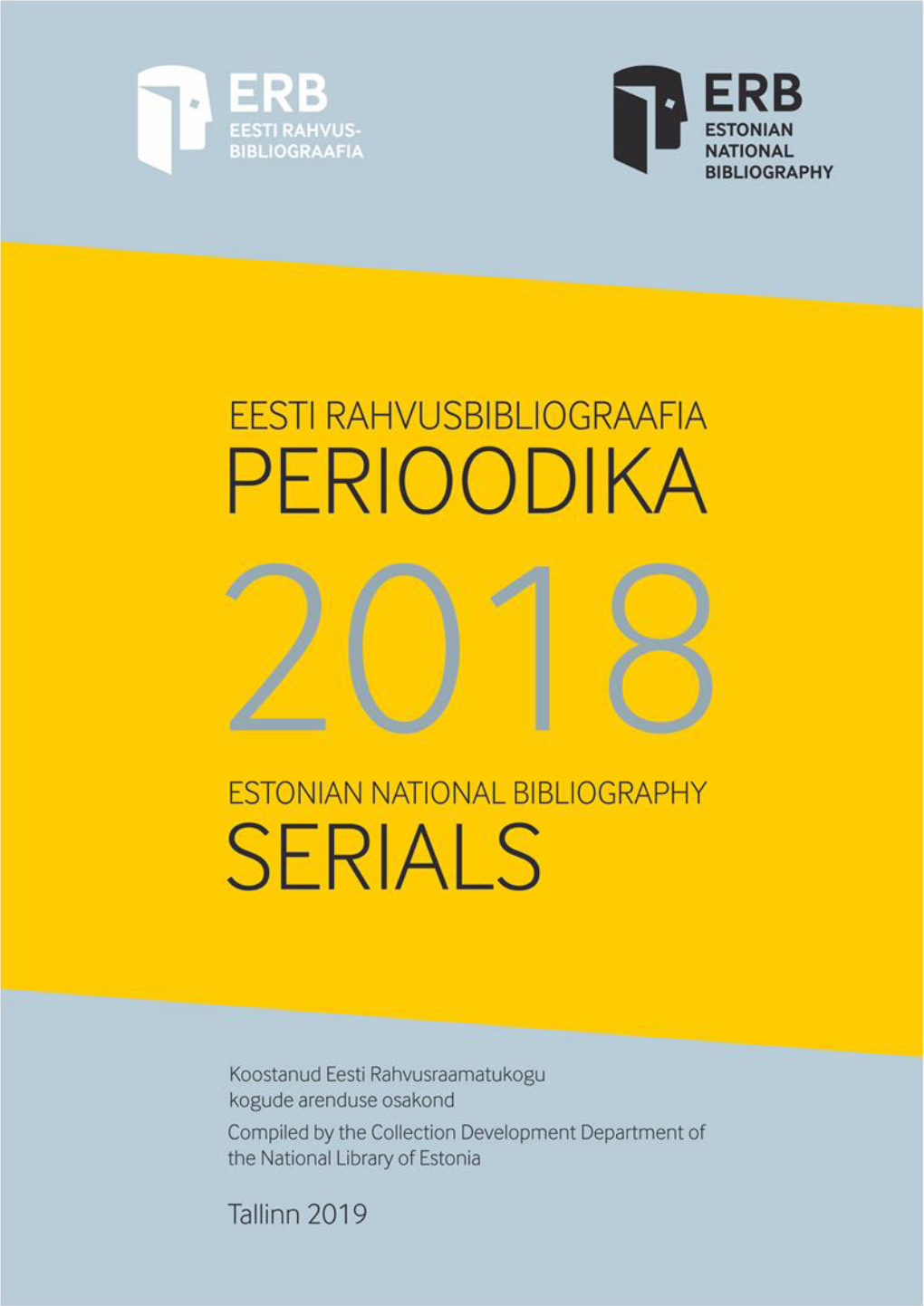 1 Eesti Rahvusbibliograafia. Perioodika Estonian National