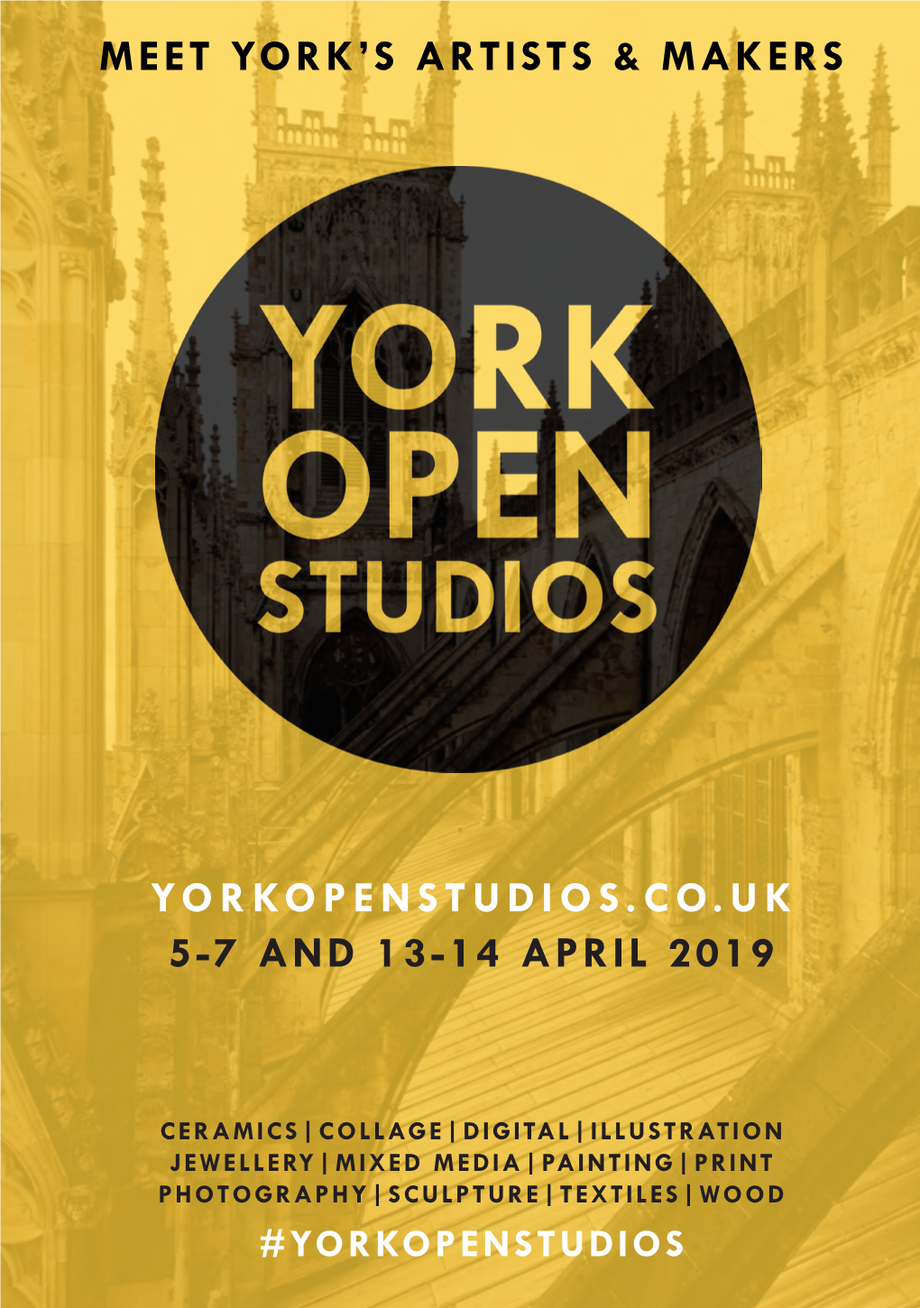 Meet York's Artists & Makers Yorkopenstudios.Co.Uk 5-7