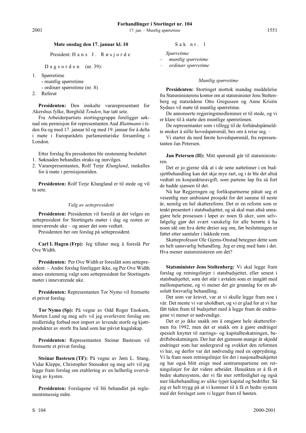 Forhandlinger I Stortinget Nr. 104 S 2000-2001 2001 1551