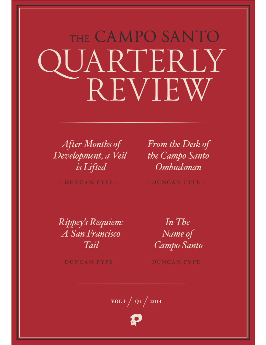 Campo Santo Quarterly Review Issue 1