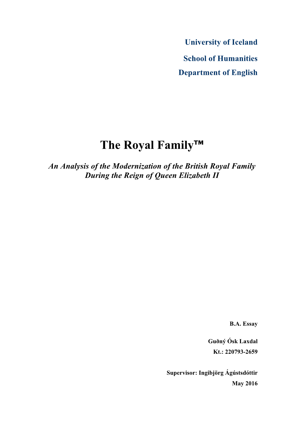 An Analysis of the Modernization of the British Royal Family During the Reign of Queen Elizabeth II