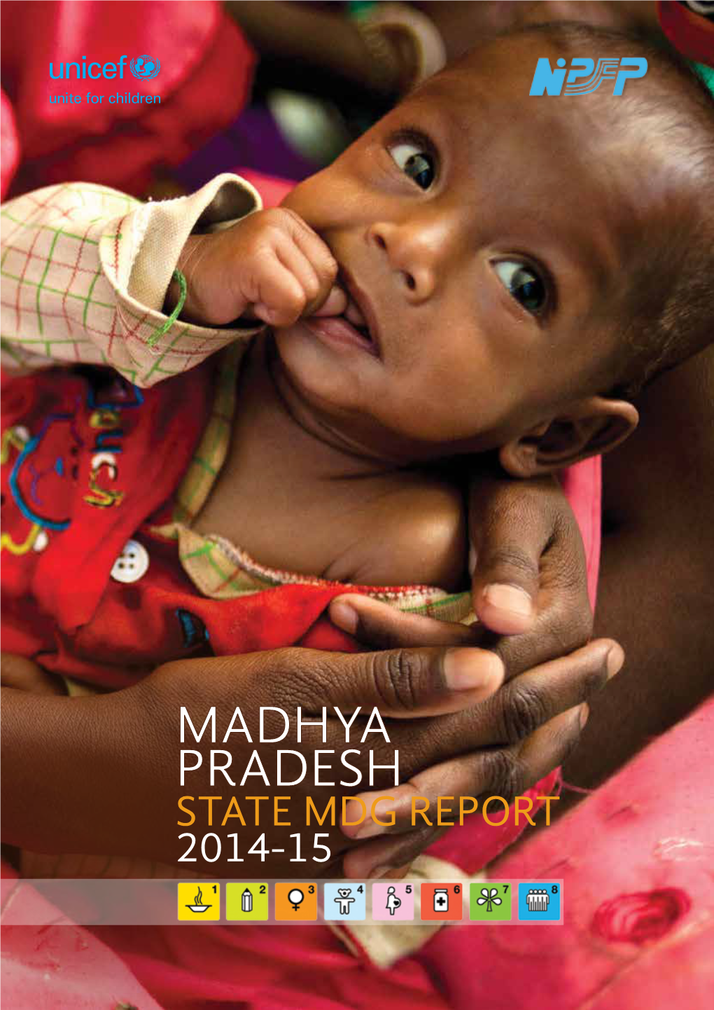 Madhya Pradesh State Mdg Report 2014-15