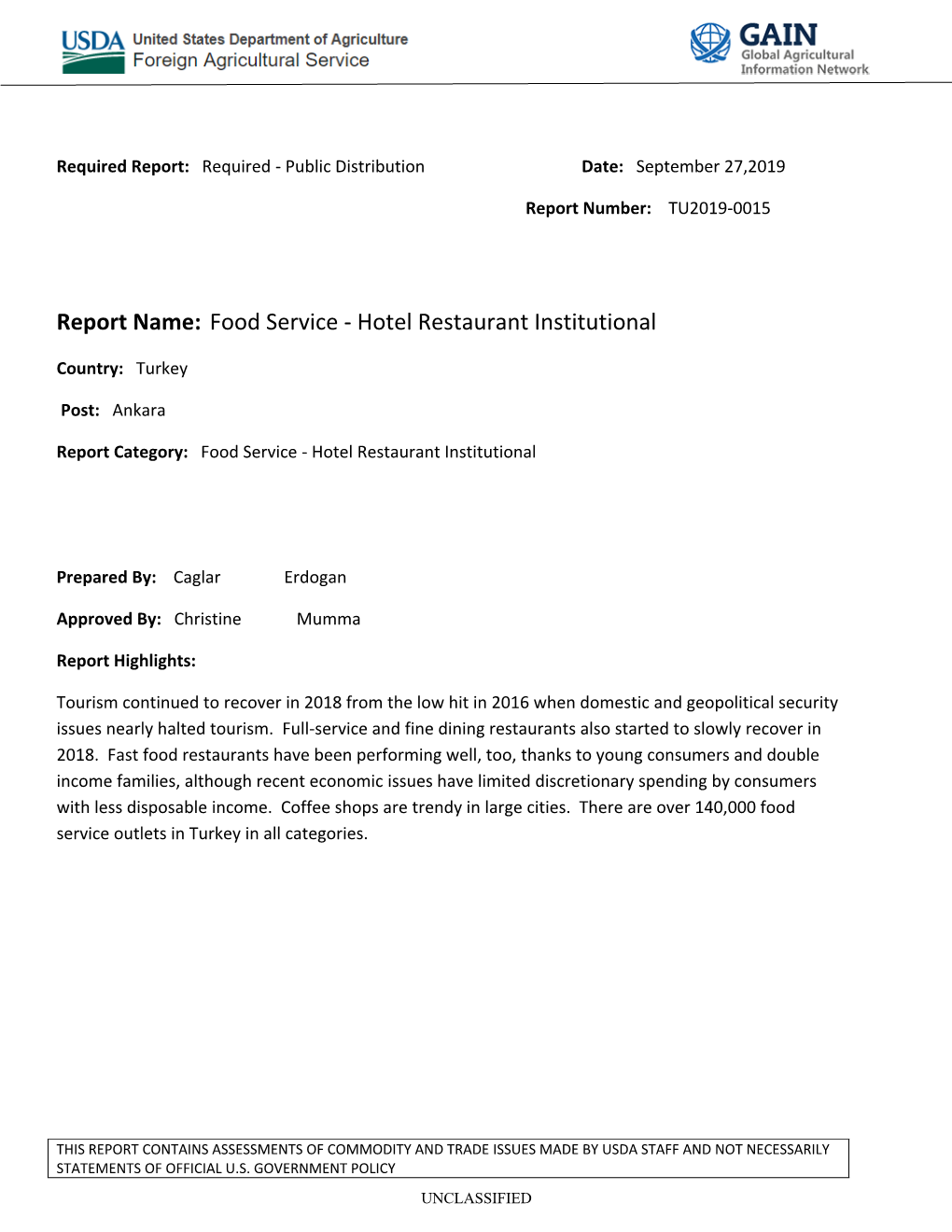 Report Name: Food Service - Hotel Restaurant Institutional