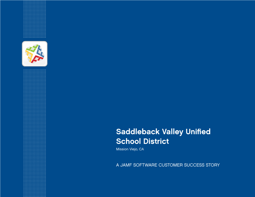 Saddleback Valley Unified School District Case Study