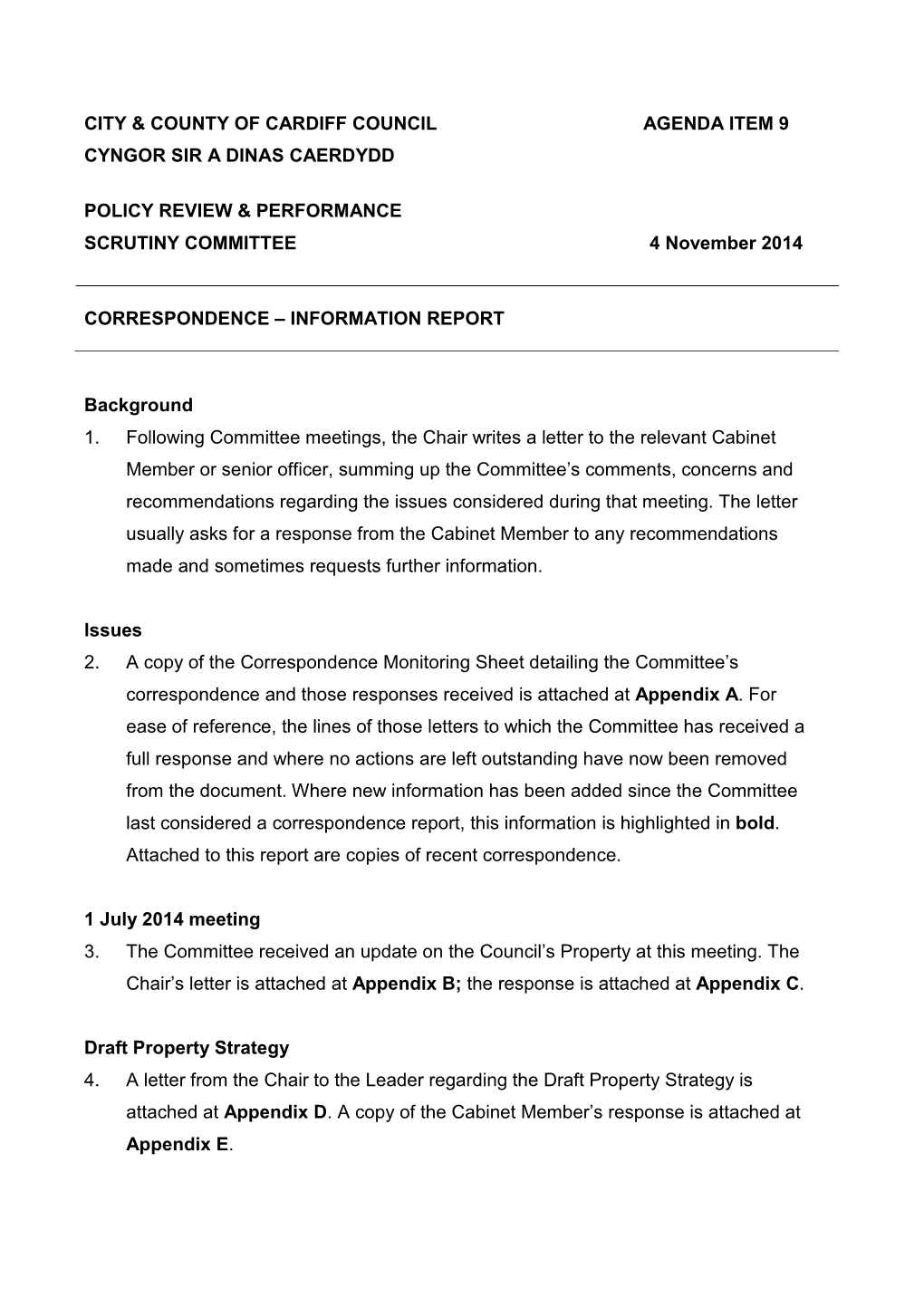 City & County of Cardiff Council Agenda Item 9 Cyngor Sir a Dinas Caerdydd Policy Review & Performance Scrutiny Commi