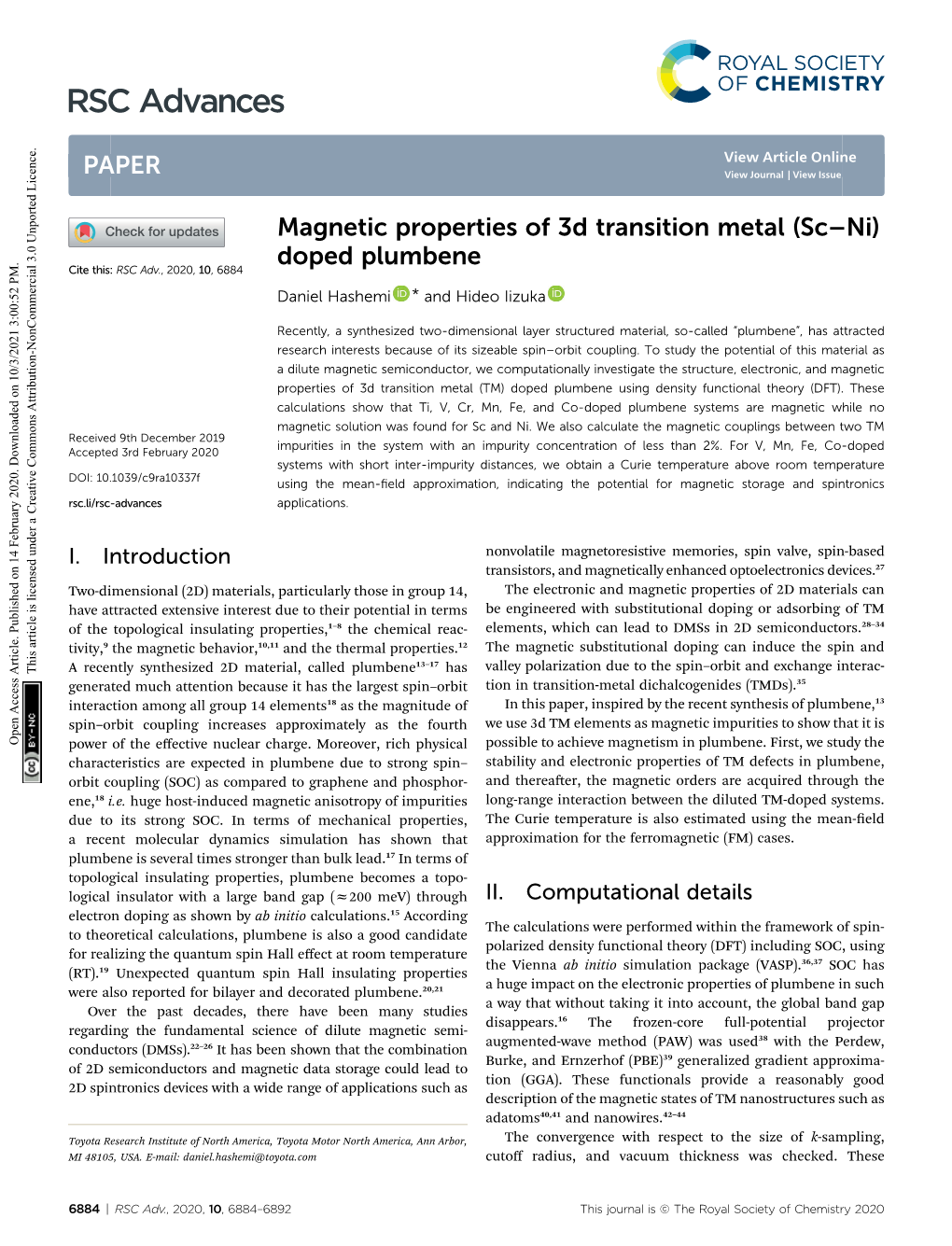 Magnetic Properties of 3D Transition Metal (Sc–Ni) Doped Plumbene Cite This: RSC Adv., 2020, 10, 6884 Daniel Hashemi * and Hideo Iizuka