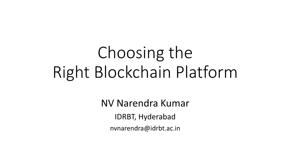 Choosing the Right Blockchain Platform