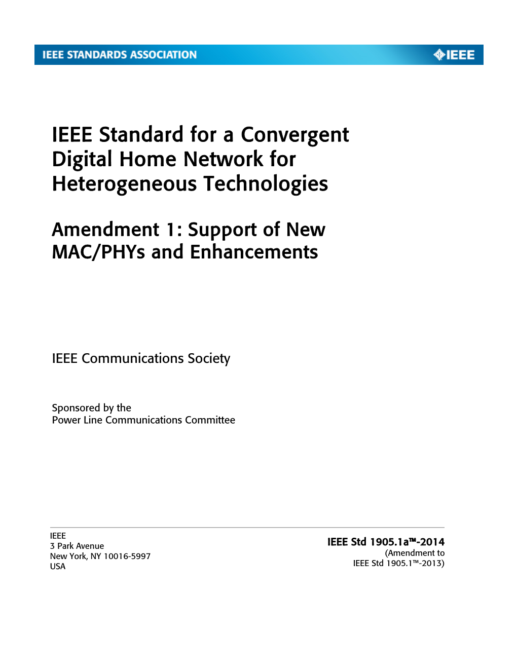 IEEE Std 1905.1A™-2014 New York, NY 10016-5997 (Amendment to USA IEEE Std 1905.1™-2013)