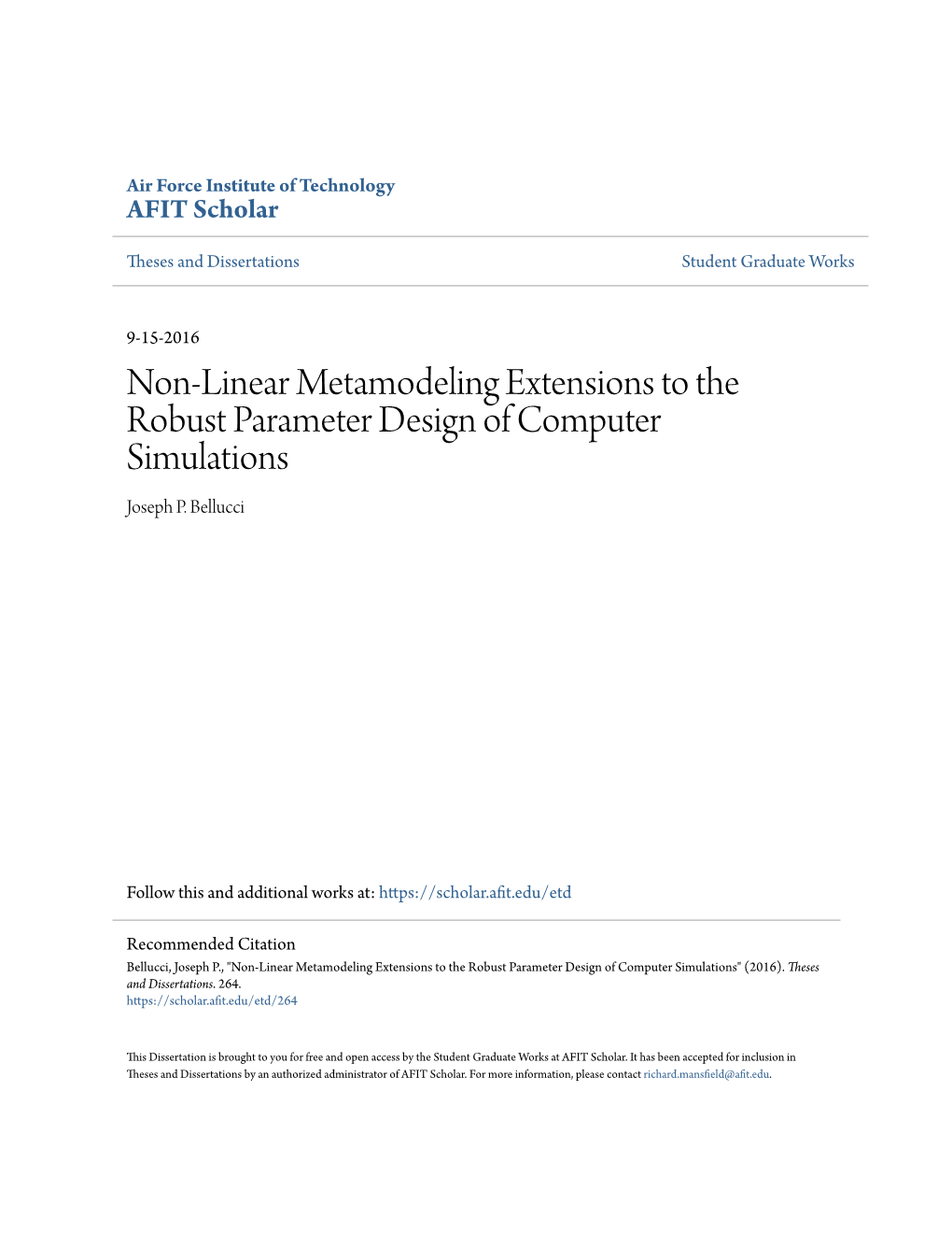 Non-Linear Metamodeling Extensions to the Robust Parameter Design of Computer Simulations Joseph P