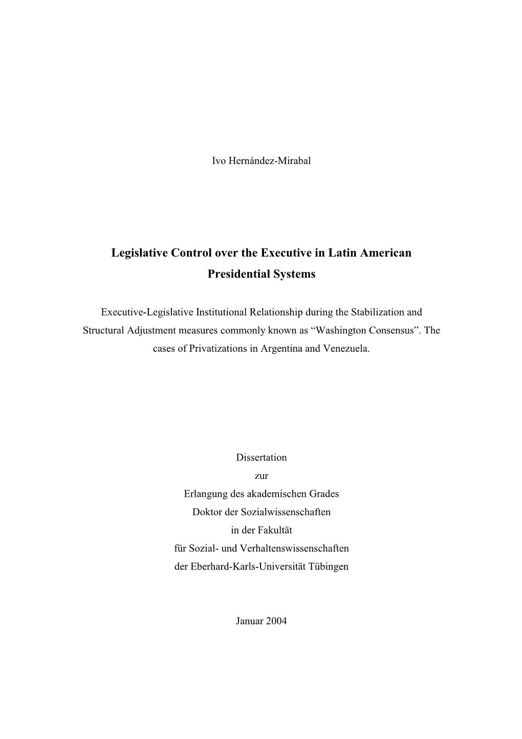 Legislative Control Over the Executive in Latin American Presidential Systems