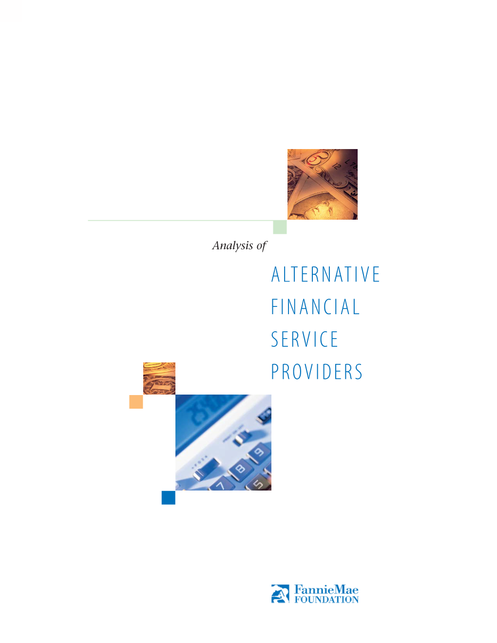 ALTERNATIVE FINANCIAL SERVICE PROVIDERS Analysis of ALTERNATIVE FINANCIAL SERVICE PROVIDERS