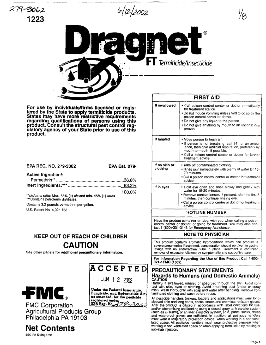 U.S. EPA, Pesticide Product Label, DRAGNET FT TERMITICIDE/INSECTICIDE, 06/12/2002