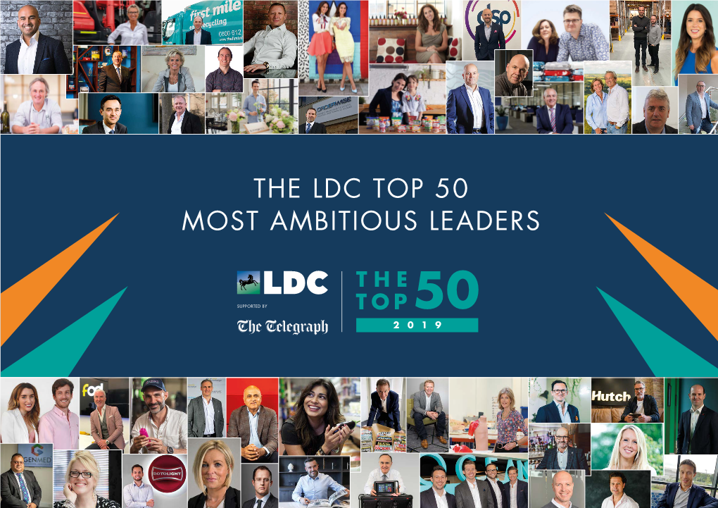 THE LDC TOP 50 MOST AMBITIOUS LEADERS Andy Grove Head of New Business, LDC