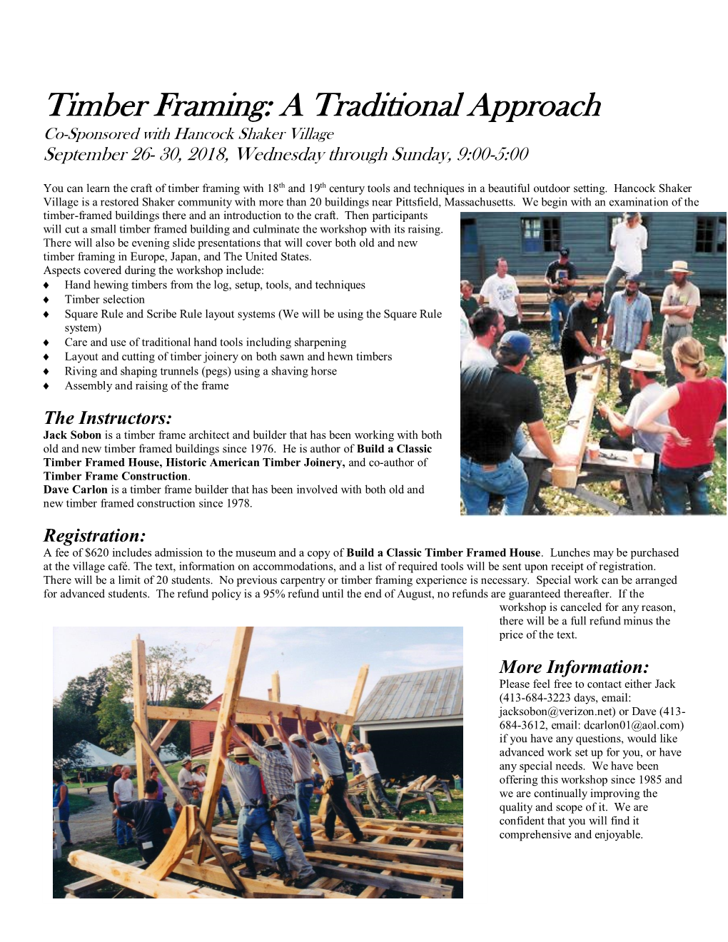 Timber Framing: a Traditional Approach Co-Sponsored with Hancock Shaker Village September 26- 30, 2018, Wednesday Through Sunday, 9:00-5:00