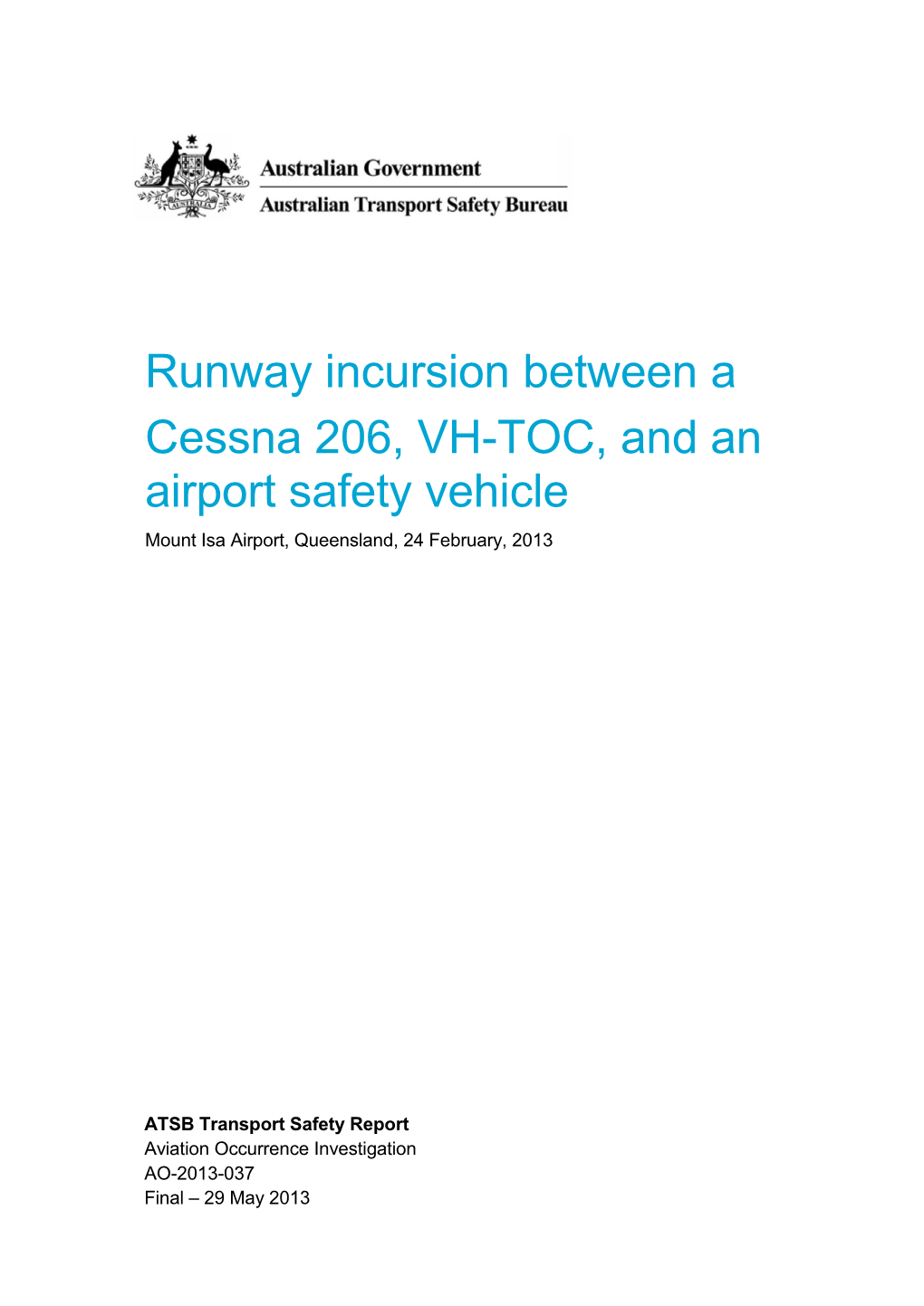 Runway Incursion Between a Cessna 206, VH-TOC, and an Airport Safety Vehicle