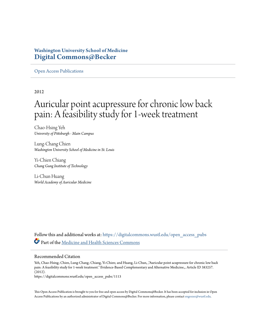 Auricular Point Acupressure for Chronic Low Back Pain: a Feasibility Study for 1-Week Treatment Chao-Hsing Yeh University of Pittsburgh - Main Campus