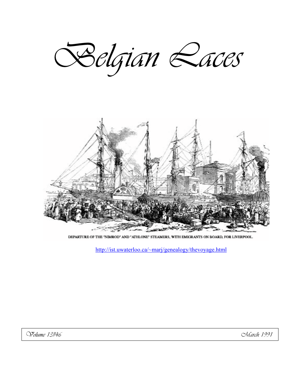 Volume 13#46 March 1991 BELGIAN LACES ISSN 1046-0462