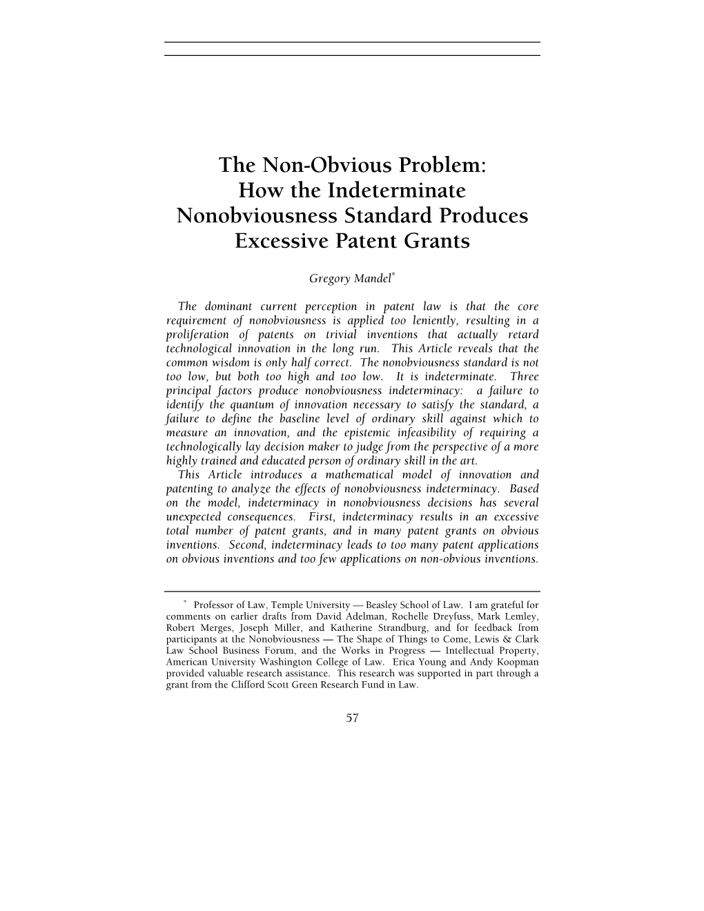 The Non-Obvious Problem: How the Indeterminate Nonobviousness Standard Produces Excessive Patent Grants