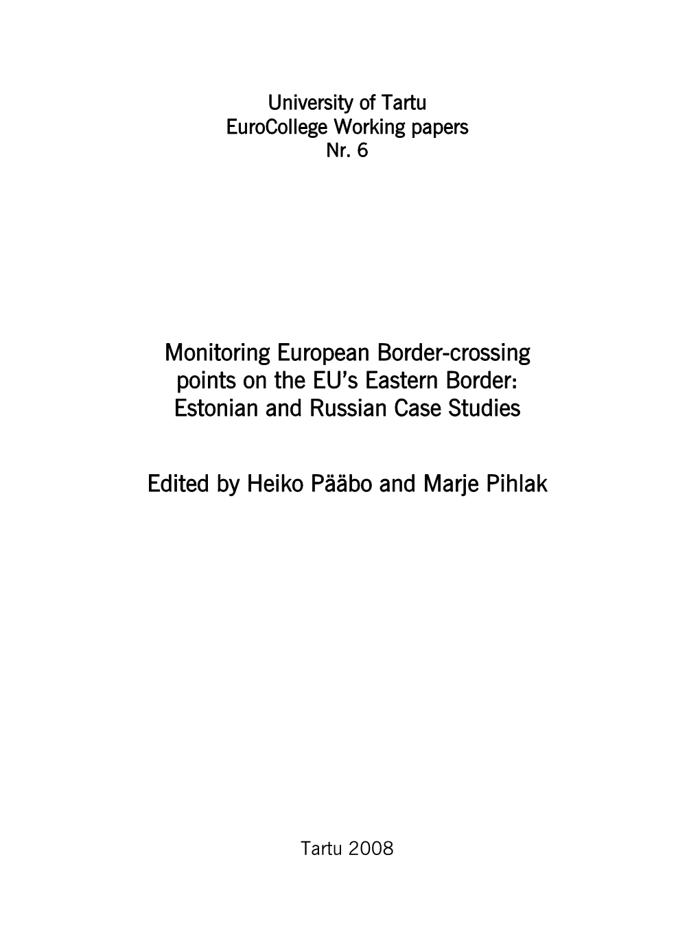 Monitoring European Border-Crossing Points on the EU's Eastern
