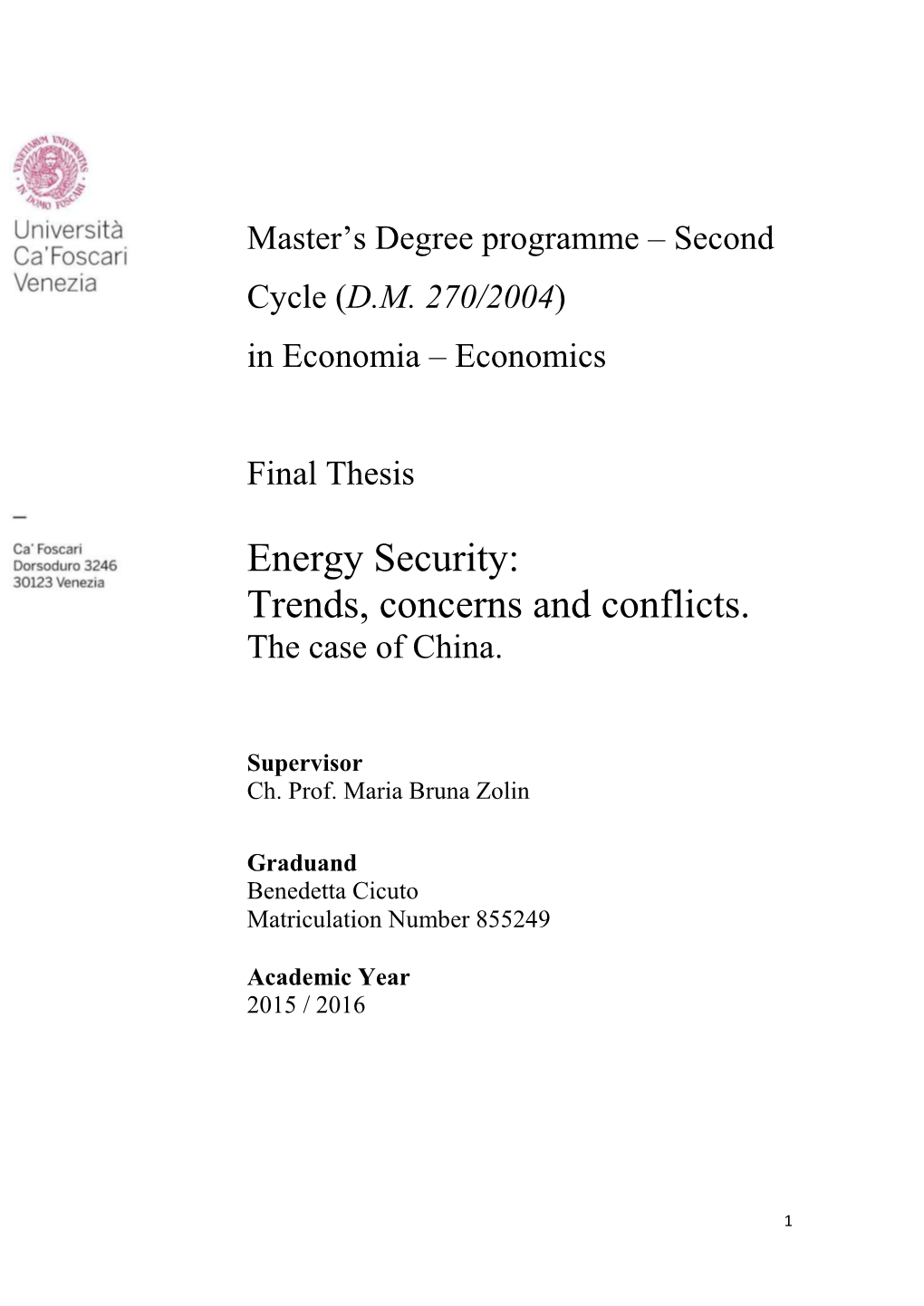 Energy Security: Trends, Concerns and Conflicts