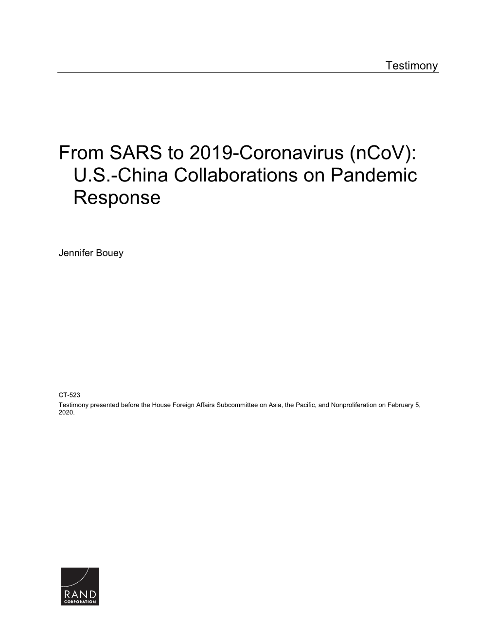 From SARS to 2019-Coronavirus (Ncov): U.S.-China Collaborations on Pandemic Response