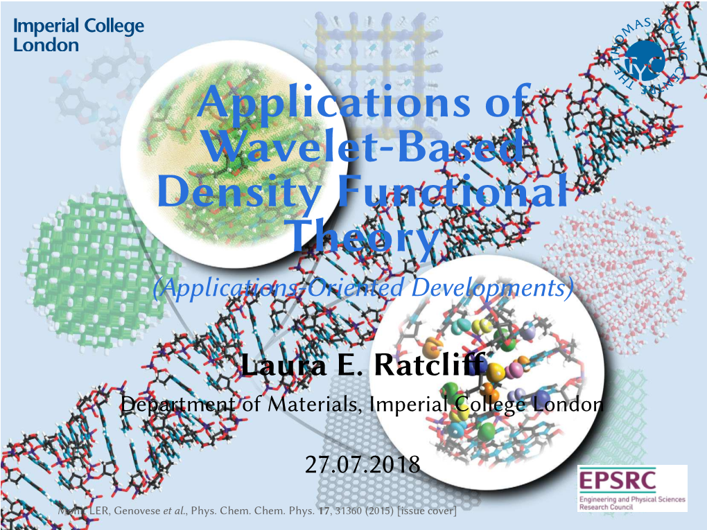 Applications of Wavelet-Based Density Functional Theory (Applications-Oriented Developments)