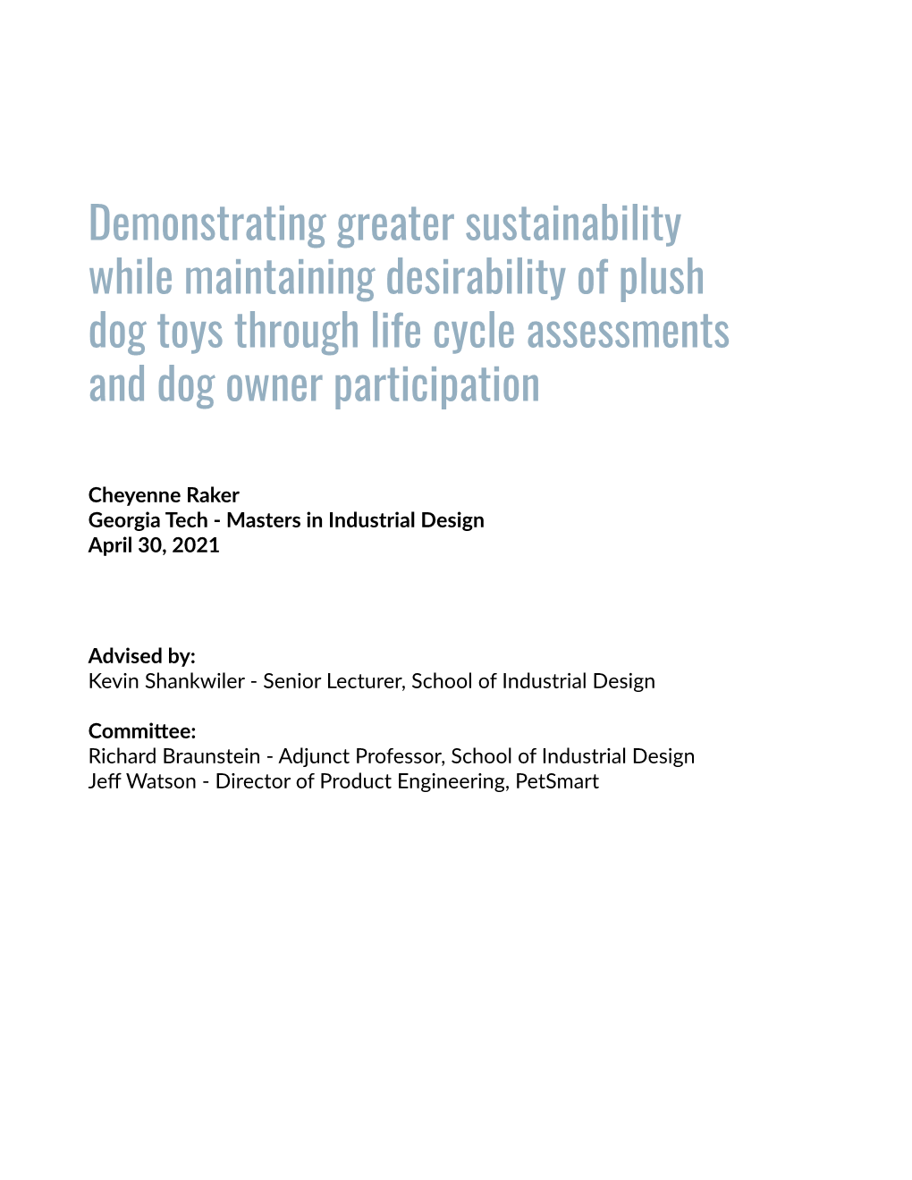 Demonstrating Greater Sustainability While Maintaining Desirability of Plush Dog Toys Through Life Cycle Assessments and Dog Owner Participation