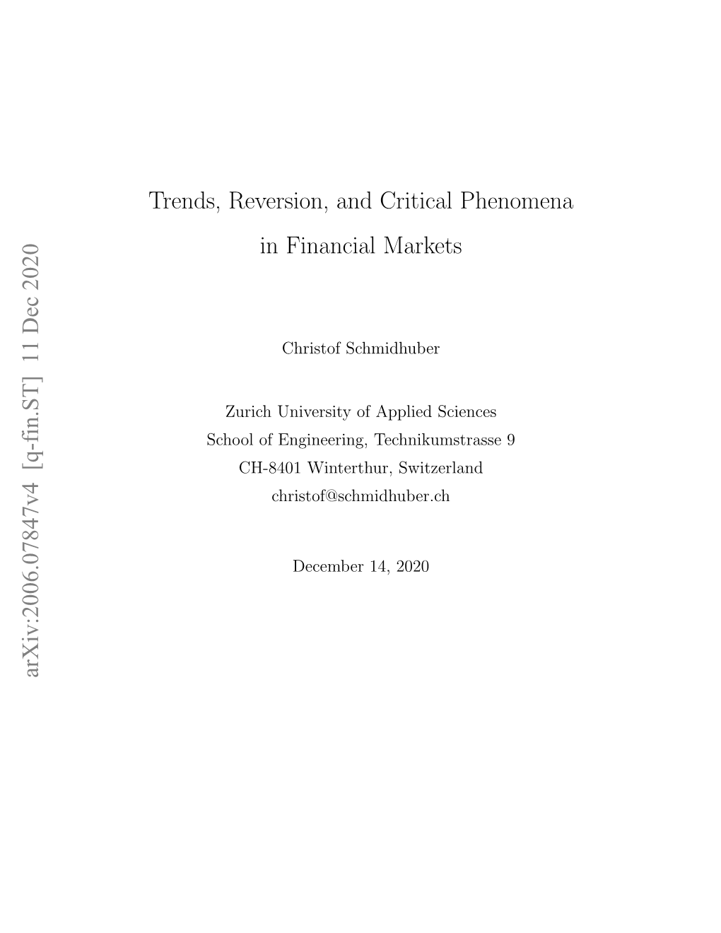Trends, Reversion, and Critical Phenomena in Financial Markets