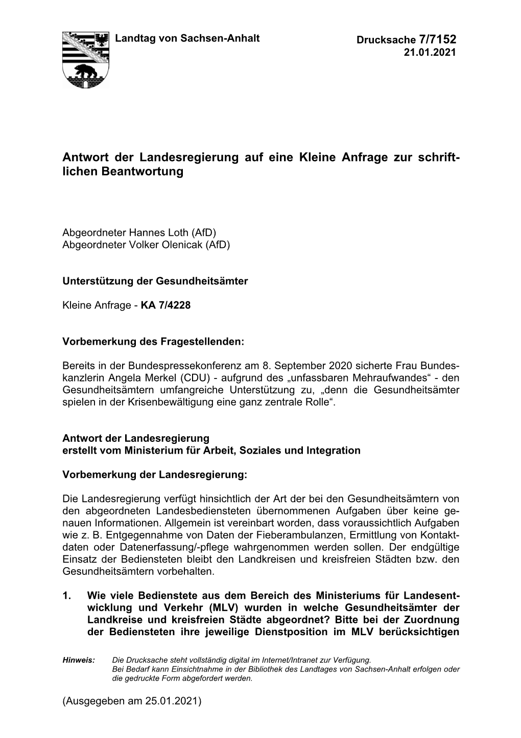 Antwort Der Landesregierung Auf Eine Kleine Anfrage Zur Schrift- Lichen Beantwortung