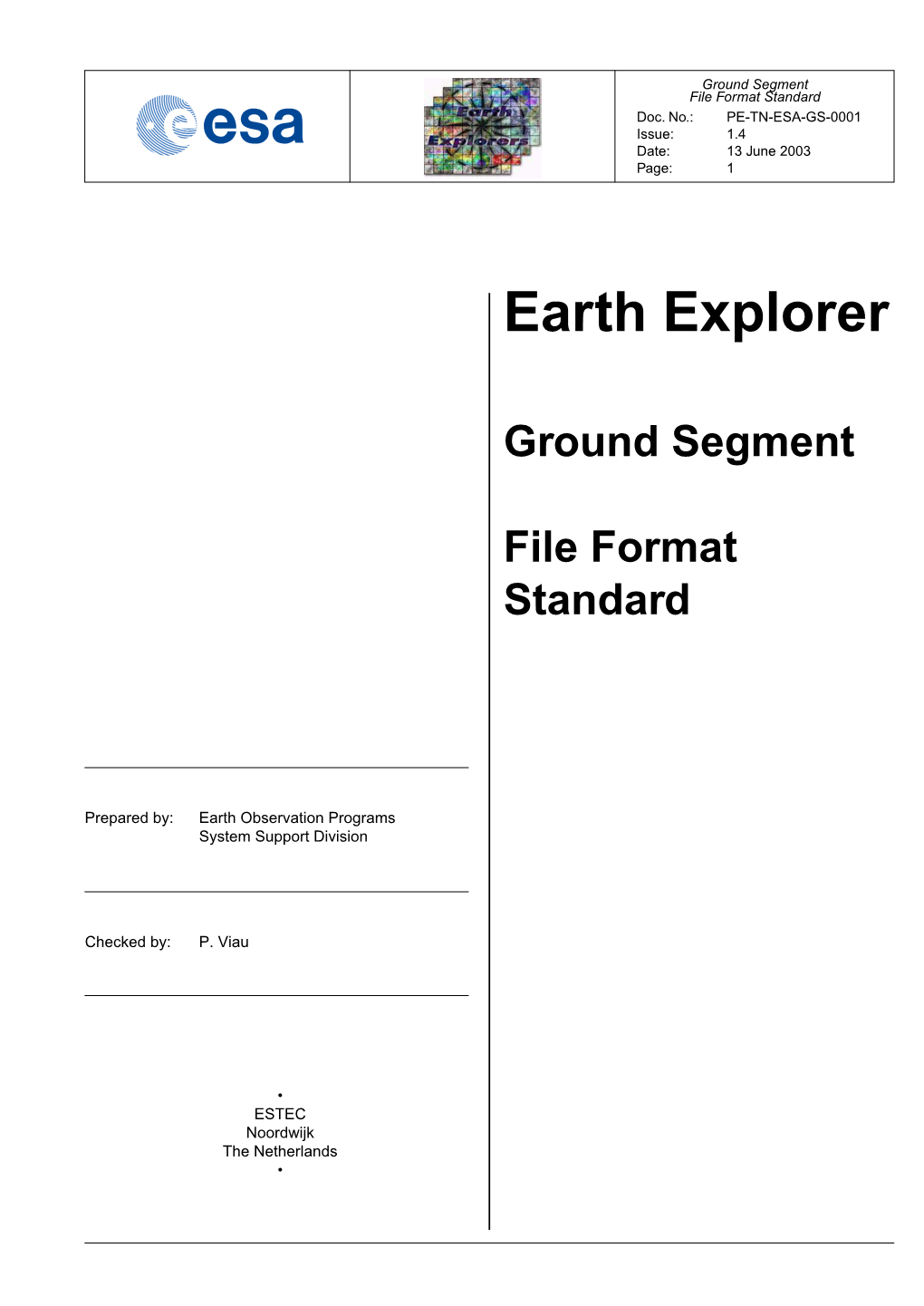 Earth Explorer Ground Segment File Format Standard
